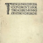 Things Needful & Expedient for the Ceremonies of the Church – 32 pages. Illustrations of a range of Faith Craft-Works products.